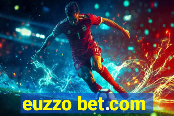 euzzo bet.com